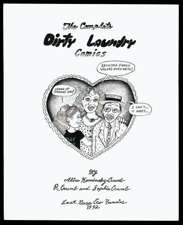 The Complete Dirty Laundry Comic by Aline Kominsky-Crumb